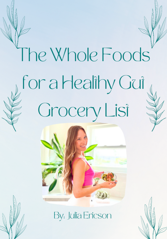 Whole Foods For a Healthier Gut  Shopping List